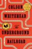 The_Underground_Railroad__Pulitzer_Prize_Winner___National_Book_Award_Winner___Oprah_s_Book_Club_