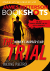 The_Trial__A_BookShot