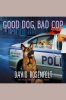 Good_dog__bad_cop