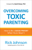 Overcoming_Toxic_Parenting